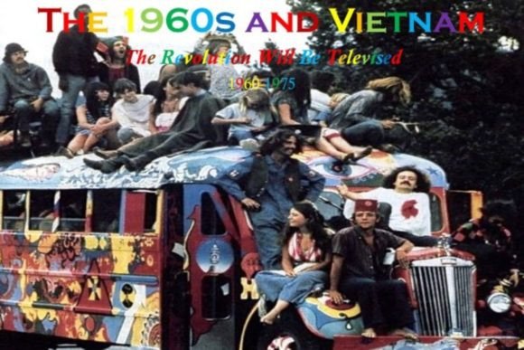 Revisiting the 1960s: Culture, Counterculture, and the Vietnam War Through a Modern Educational Lens